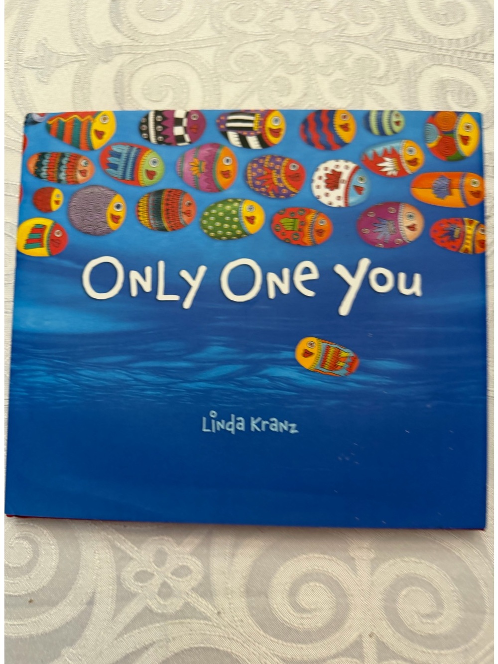 Only One You by Linda Kranz — Colorful Fish Hardcover Child Picture Book NEW